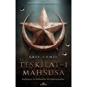 BIRINCI DÜNYA SAVAŞINDA TEŞKİLAT-I MAHSUSA - ARIF CEMIL