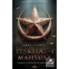 BIRINCI DÜNYA SAVAŞINDA TEŞKİLAT-I MAHSUSA - ARIF CEMIL
