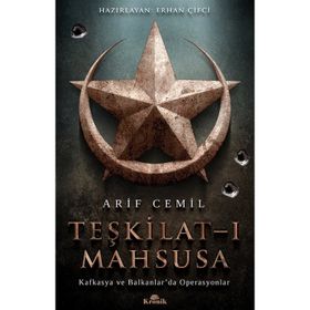 BIRINCI DÜNYA SAVAŞINDA TEŞKİLAT-I MAHSUSA - ARIF CEMIL