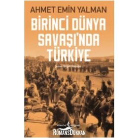 Birinci Dünya Savaşı'nda Türkiye - Ahmet Emin Yalman