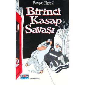 Birinci Kasap Savaşı - Bruno Heitz