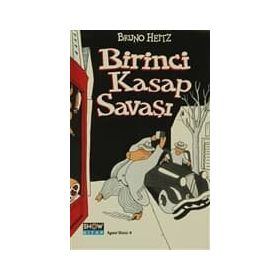 Birinci Kasap Savaşı - Bruno Heitz