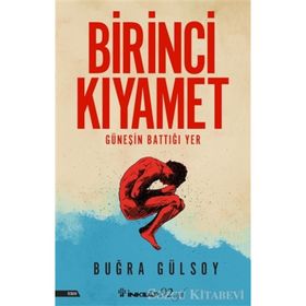 Birinci Kıyamet - Buğra Gülsoy
