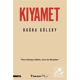Birinci Kıyamet - Buğra Gülsoy