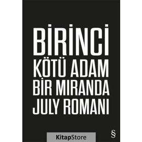 Birinci Kötü Adam - Miranda July