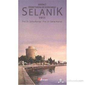 BIRINCI ÖĞRETMENLER KONGRESI SELANIK 1911 - CEMAL KURNAZ;ŞEFIKA KURNAZ