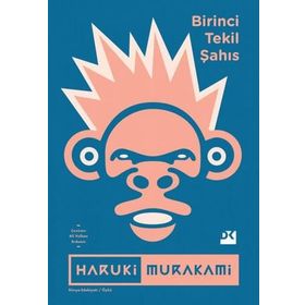 Birinci Tekil Şahıs - Haruki Murakami
