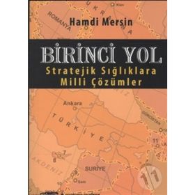 BIRINCI YOL STRATEJIK SIĞLIKLARA MILLI ÇÖZÜMLER - HAMDI MERSIN