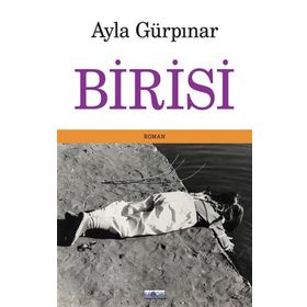 Birisi - Ayla Gürpınar - Favori Yayınları