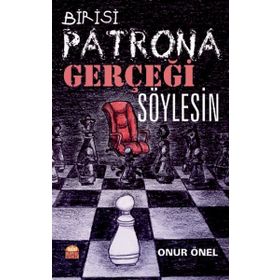 Birisi Patrona Gerçeği Söylesin Nobel Bilimsel Eserler
