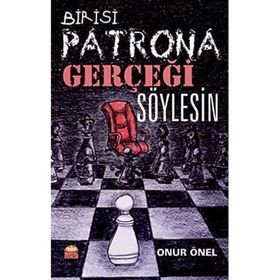 Birisi Patrona Gerçeği Söylesin Nobel Bilimsel Eserler