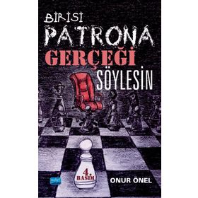 Birisi Patrona Gerçeği Söylesin Nobel Bilimsel Eserler