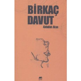 Birkaç Davut - Abdullah Akan