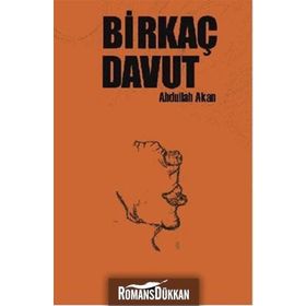 Birkaç Davut - Abdullah Akan