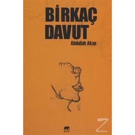 Birkaç Davut - Abdullah Akan