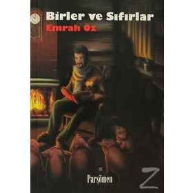 BIRLER VE SIFIRLAR - EMRAH ÖZ