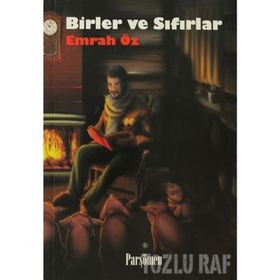 BIRLER VE SIFIRLAR - EMRAH ÖZ