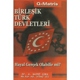 BİRLEŞİK TÜRK DEVLETLERI - A. NAZMI ÇORA
