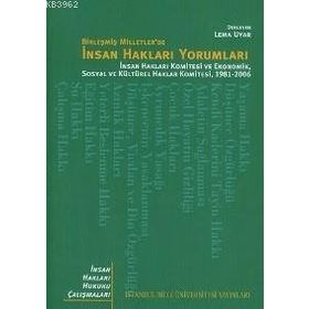 BİRLEŞMİŞ MILLETLER´DE İNSAN HAKLARI YORUMLARI - LEMA UYAR
