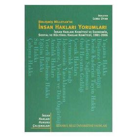 BİRLEŞMİŞ MILLETLER´DE İNSAN HAKLARI YORUMLARI - LEMA UYAR