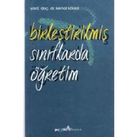 BIRLEŞTIRILMIŞ SINIFLARDA ÖĞRETIM - KEMAL KÖKSAL