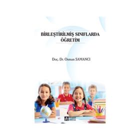 Birleştirilmiş Sınıflarda Öğretim - Osman Samancı