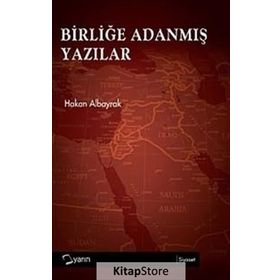 BİRLİĞE ADANMIŞ YAZILAR - HAKAN ALBAYRAK