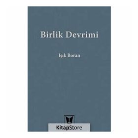 Birlik Devrimi - Işık Boran