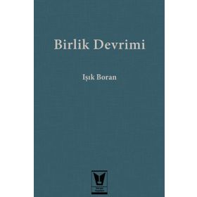 Birlik Devrimi - Işık Boran