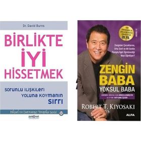 Birlikte İyi Hissetmek - David Burns - Zengin Baba Yoksul Baba - Robert T. Kiyosaki