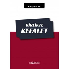 Birlikte Kefalet - Tuğçe Derin Erel