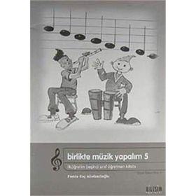 BIRLIKTE MÜZİK YAPALIM 1 - CD'LI - FERIDE KOÇ ALİEFENDİOĞLU
