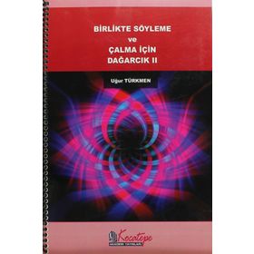 Birlikte Söyleme ve Çalma İçin Dağarcık 2 - Uğur Türkmen