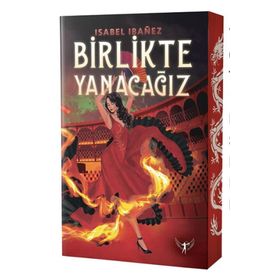 Birlikte Yanacağız - Isabel Ibanez