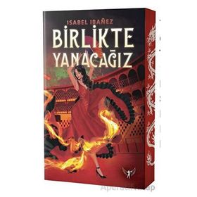 Birlikte Yanacağız - Isabel Ibanez