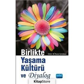 Birlikte Yaşama Kültürü ve Diyalog - Leonard J. Swidler Reuven Firestone Mehmet Esgin Dr. Kenan Çetinkaya Kenan Çetinkaya