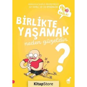 Birlikte Yaşamak Neden Güzeldir? / 1 2 3 Başla Serisi - Stephanie Duval