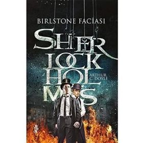 Birlstone Faciası - Sherlock Holmes - Sir Arthur Conan Doyle