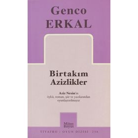 BİRTAKIM AZIZLIKLER - GENCO ERKAL