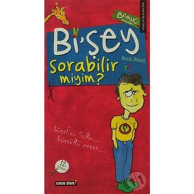 Bİ'ŞEY SORABILIR MIYIM? - DENIZ DİNÇER