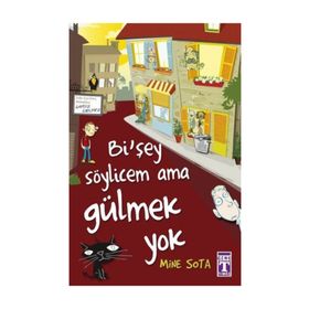 Bi’şey Söylicem Ama Gülmek Yok - Mine Sota