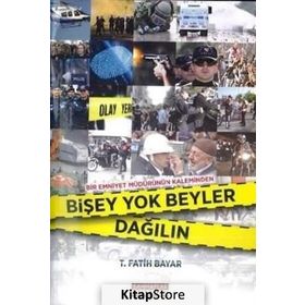 Bişey Yok Beyler Dağılın - T. Fatih Bayar