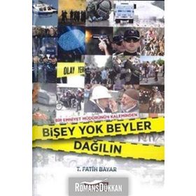 Bişey Yok Beyler Dağılın - T. Fatih Bayar