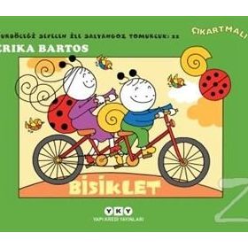 Bisiklet - 22 : Uğurböceği Sevecen ile Salyangoz Tomurcuk - Erika Bartos