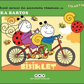 Bisiklet - 22 : Uğurböceği Sevecen ile Salyangoz Tomurcuk - Erika Bartos