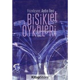 Bisiklet Öyküleri - Aydın İleri