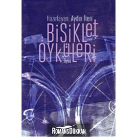 Bisiklet Öyküleri - Aydın İleri