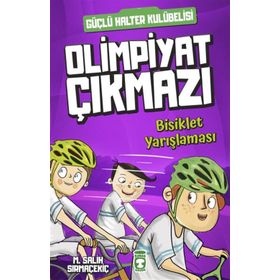 Bisiklet Yarışlaması-Olimpiyat Çıkmazı - Mehmet Salih Sırmaçekiç