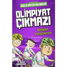 Bisiklet Yarışlaması-Olimpiyat Çıkmazı - Mehmet Salih Sırmaçekiç