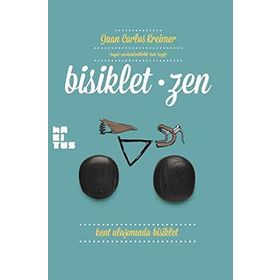 Bisiklet-zen - Juan Carlos Kreimer